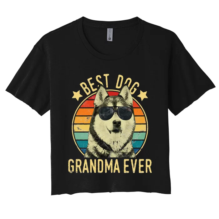 Best Dog Grandma Ever Siberian Husky Mother's Day Women's Crop Top Tee