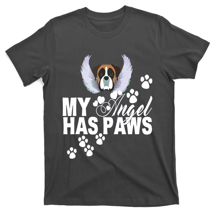 Boxer Dog Gift My Angel Has Paws Love Memorial Pet Mom Dad T-Shirt