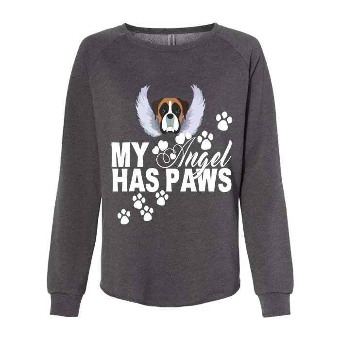 Boxer Dog Gift My Angel Has Paws Love Memorial Pet Mom Dad Womens California Wash Sweatshirt