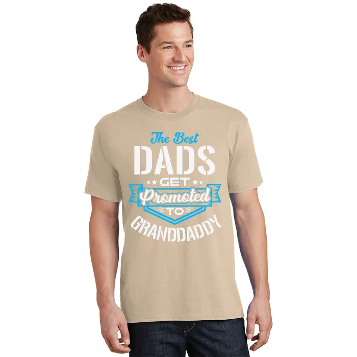 Best Dads Get Promoted To GRANDDADDY Fathers Day Christmas T-Shirt