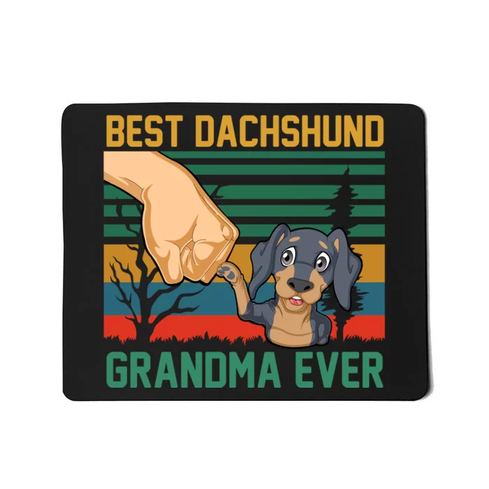 Best Dachshund Grandma Ever Mousepad