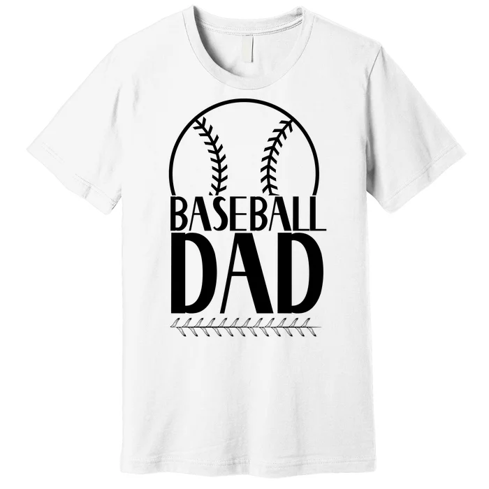 Baseball Dad Gift For Baseball Lover Premium T-Shirt