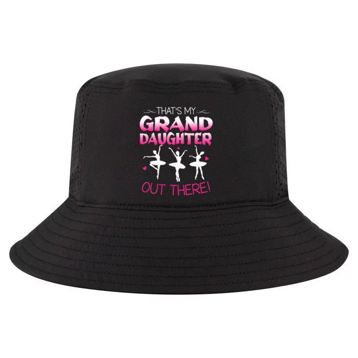 Ballet Dancing Granddaughter Grandpa & Grandma Gift Cool Comfort Performance Bucket Hat