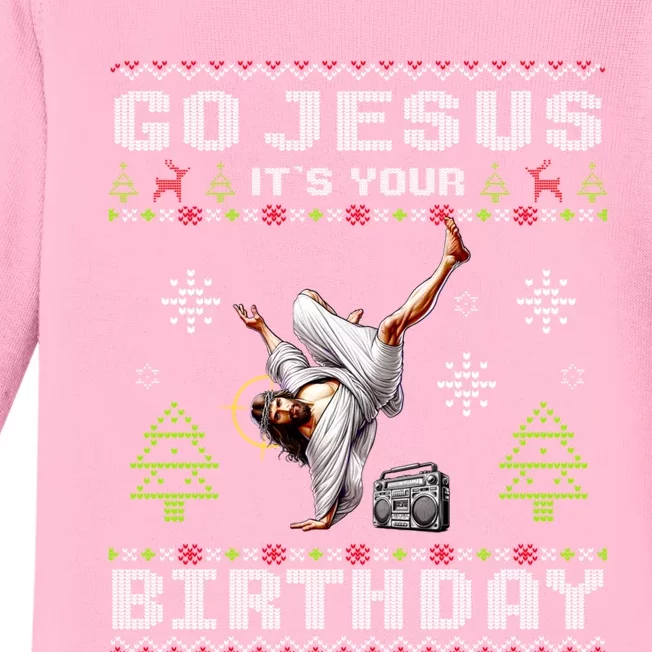 Break Dance Go Jesus ItS Your Birthday Merry Christmas Day Baby Long Sleeve Bodysuit