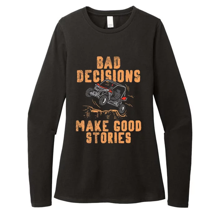 Bad Decisions Good Stories Four Wheeler Quad Off-Roading SxS Womens CVC Long Sleeve Shirt