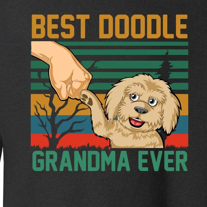 Best Doodle Grandma Ever Toddler Sweatshirt