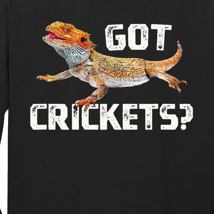 Bearded Dragon Got Crickets Funny Pet Lizard Lover Tall Long Sleeve T-Shirt