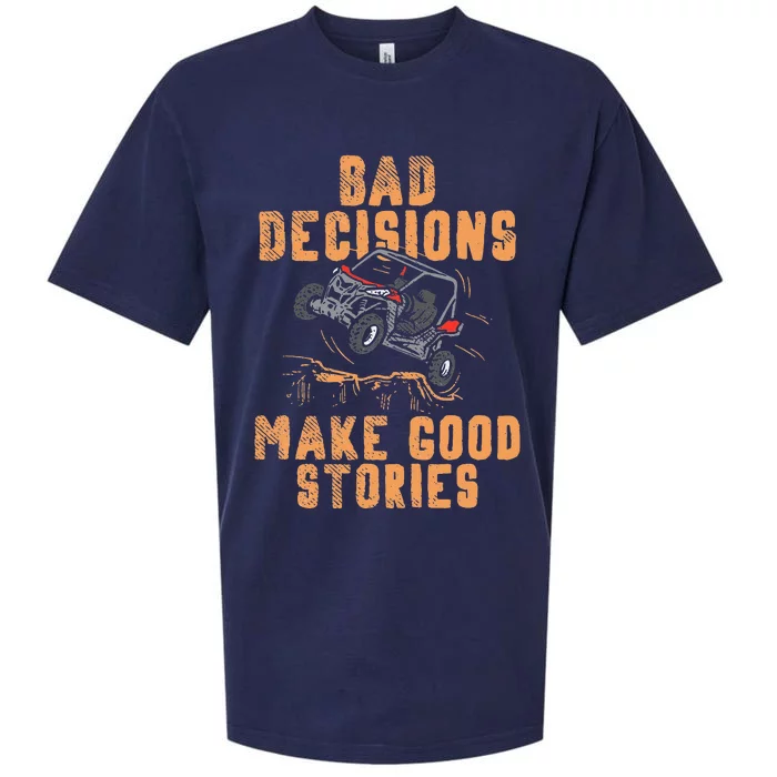 Bad Decisions Good Stories Four Wheeler Quad Off Roading SxS Sueded Cloud Jersey T-Shirt