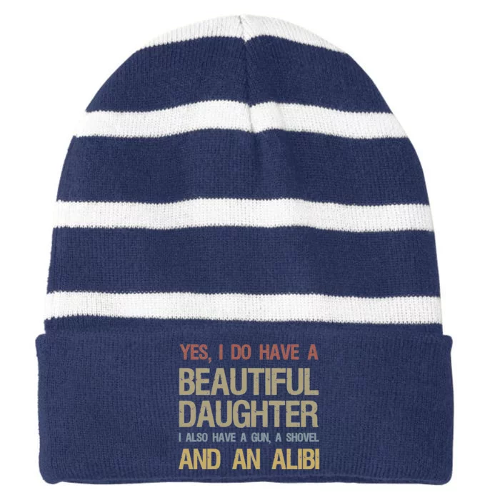 Beautiful Daughter Gun Shovel Alibi Striped Beanie with Solid Band