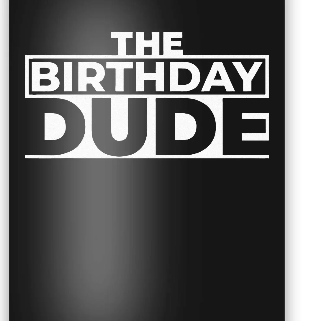 Birthday Dude Graphic Novelty Poster