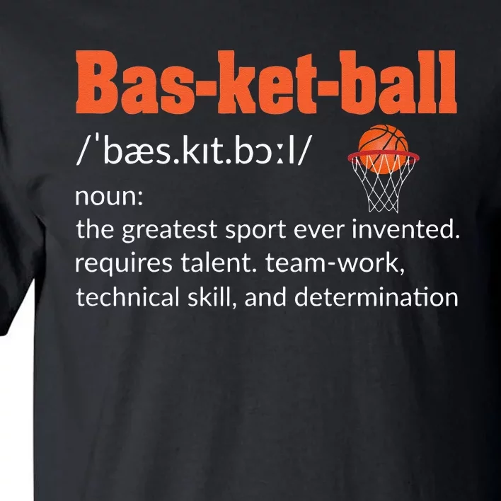 Basketball Definition Gift For Coach Ballers Hoopers Tall T-Shirt