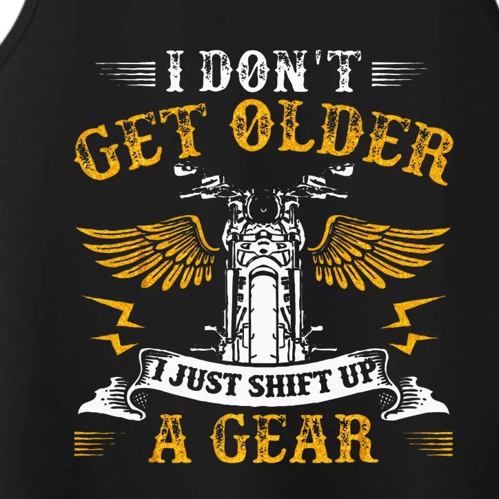 Bikers DonT Get Older Motorcycle Funny Biker Performance Tank