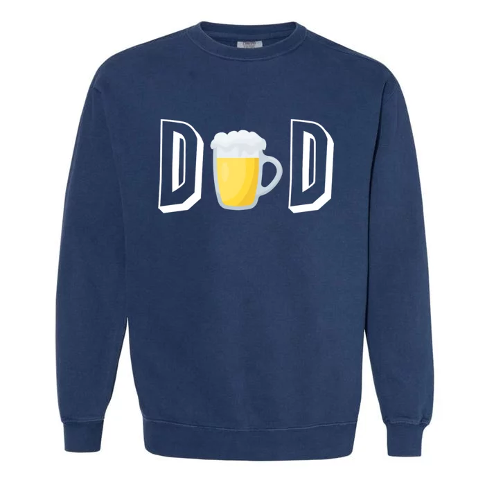 Beer Dad Gift Funny Beer Father Meaningful Gift Garment-Dyed Sweatshirt