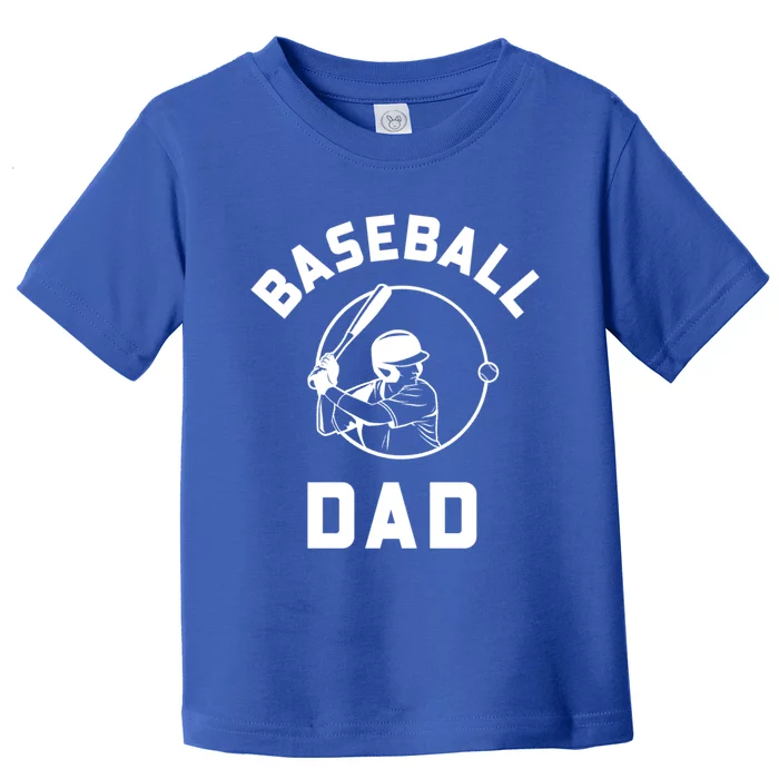 Baseball Dad Gift Toddler T-Shirt