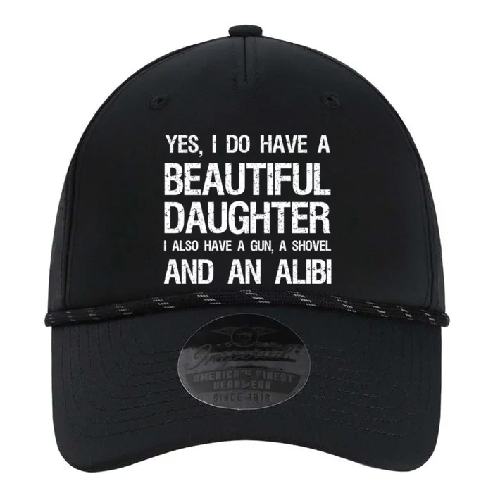 Beautiful Daughter Gun Shovel Alibi Conservative Dad Gift Performance The Dyno Cap