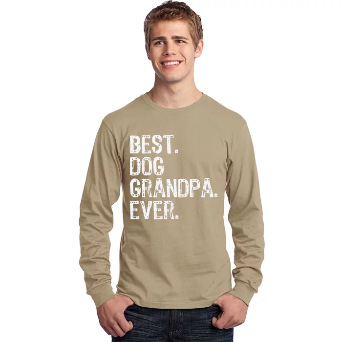 Best Dog Grandpa Ever Funny Cool Long Sleeve Shirt