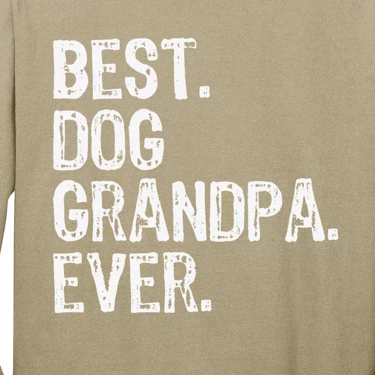 Best Dog Grandpa Ever Funny Cool Long Sleeve Shirt