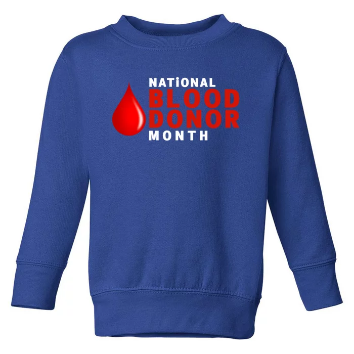 Blood Donor Gift Funny Gift National Volunteer Blood Donor Month Gift Toddler Sweatshirt