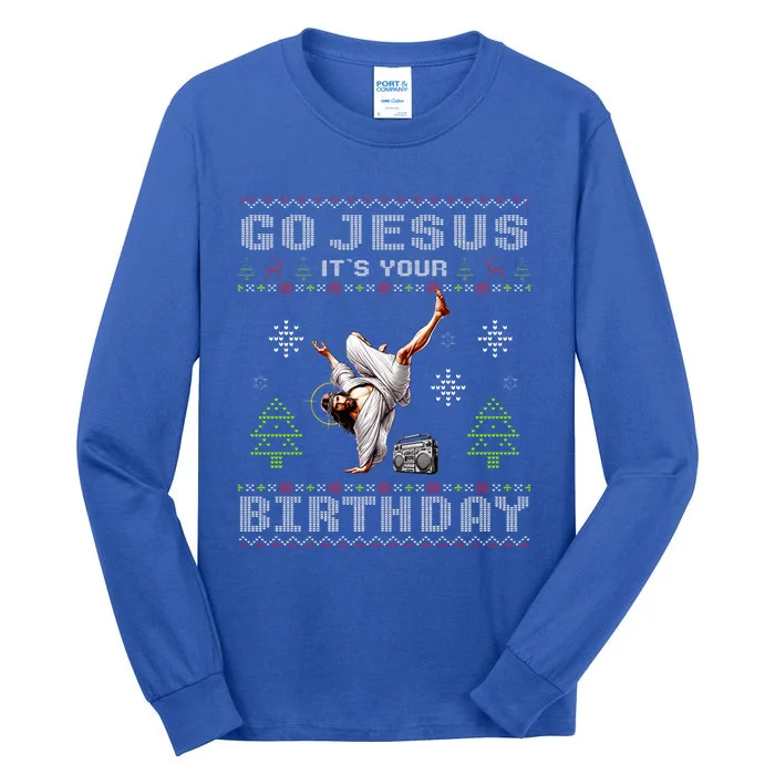 Break Dance Go Jesus It's Your Birthday Merry Christmas Day Tall Long Sleeve T-Shirt