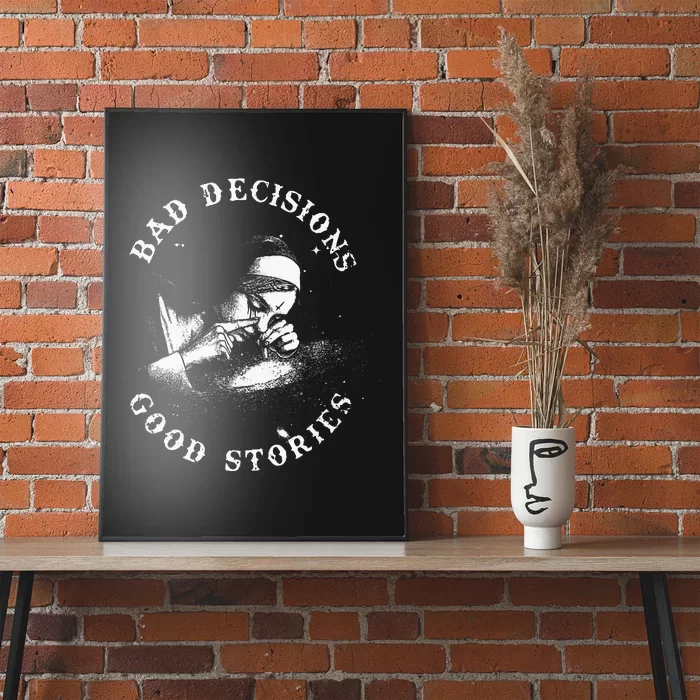 Bad Decisions Good Stories Nun Smoking Unholy Drug Nun Poster