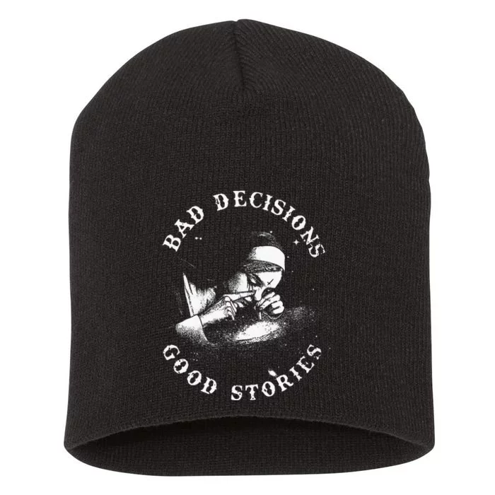 Bad Decisions Good Stories Nun Smoking Unholy Drug Nun Short Acrylic Beanie