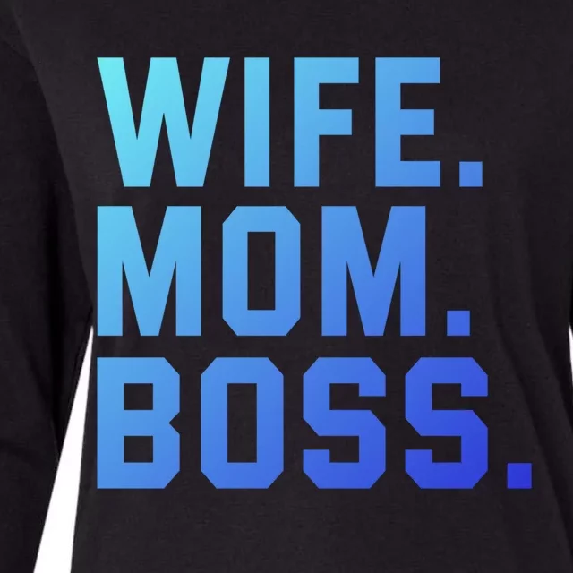 Boss Day Great Gift Wife Mom Boss Mama MotherS Day Birthday Gift Womens Cotton Relaxed Long Sleeve T-Shirt