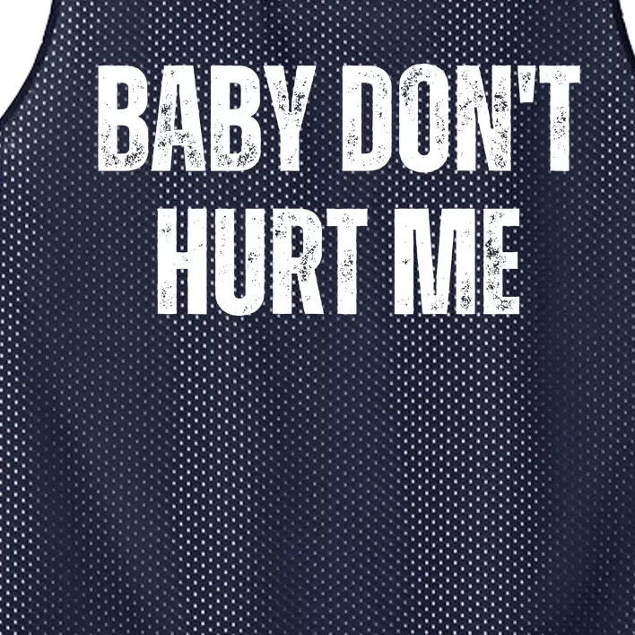 Baby Don't Hurt Me Meme Tee Mesh Reversible Basketball Jersey Tank