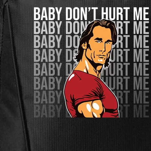 Baby Dont Hurt Me Funny Meme City Backpack