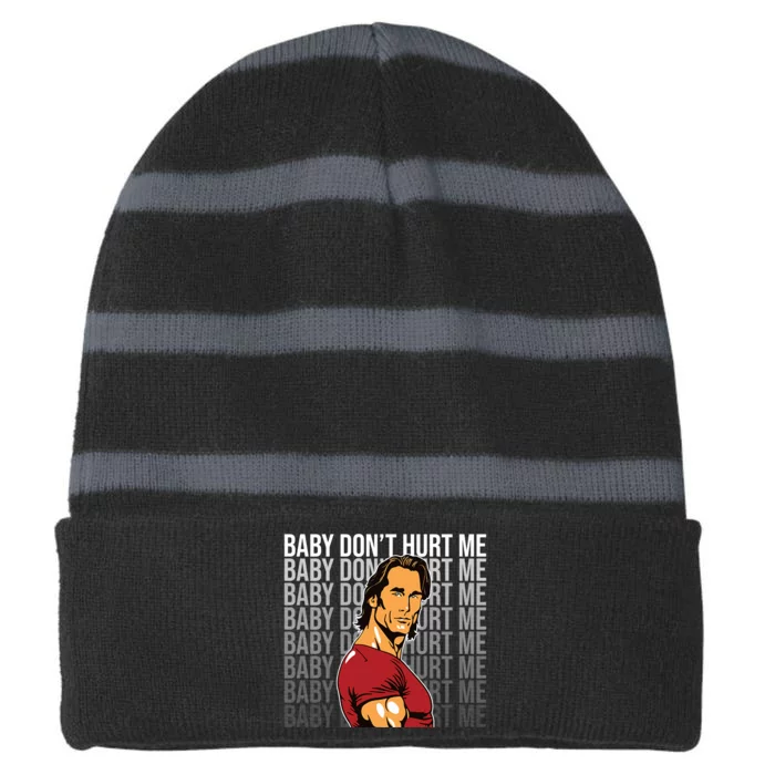 Baby Dont Hurt Me Funny Meme Striped Beanie with Solid Band