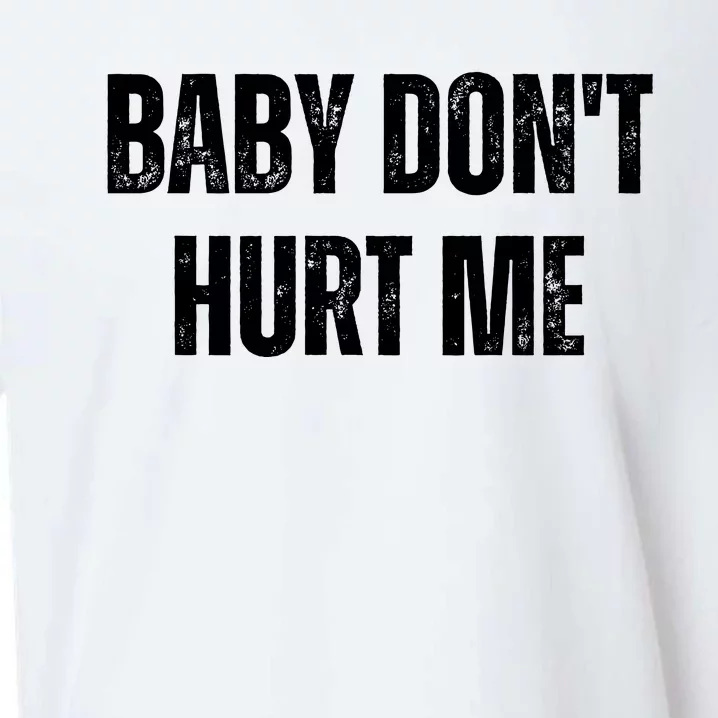 Baby Don't Hurt Me Funny Meme Sueded Cloud Jersey T-Shirt