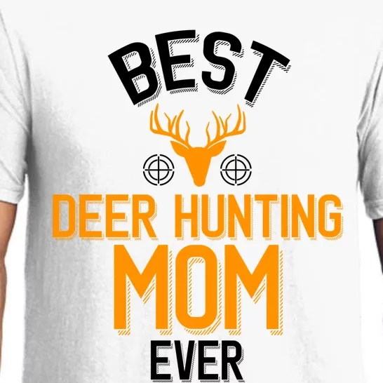 Best Deer Hunting Mom Ever Cute Deer Hunting Great Gift Pajama Set