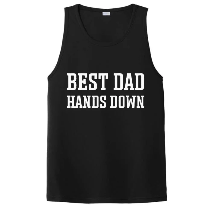 Best Dad Hands Down Performance Tank