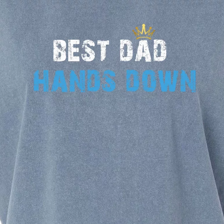 Best Dad Hands Down Garment-Dyed Women's Muscle Tee