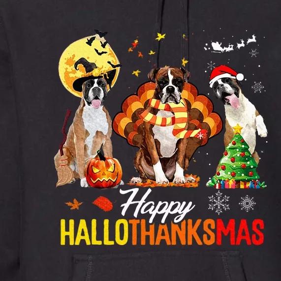 Boxer Dog Happy Hallothanksmas Halloween Thanksgiving Xmas Premium Hoodie