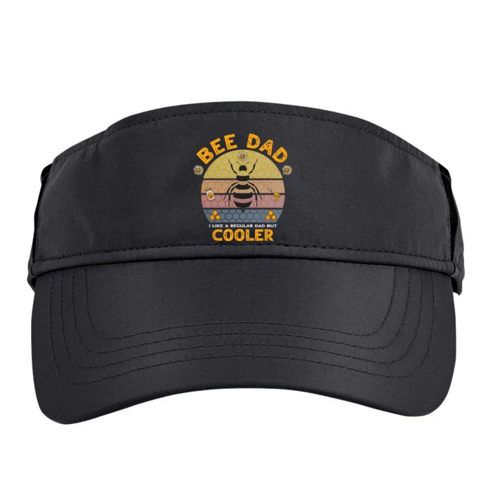 Bee Dad Honey I like A Regular Dad but Cooler Humor Adult Drive Performance Visor