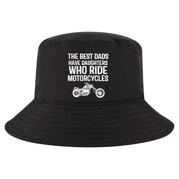 Best Dads Have Daughters Who Ride Motocycles Fathers Day Gifts Cool Comfort Performance Bucket Hat