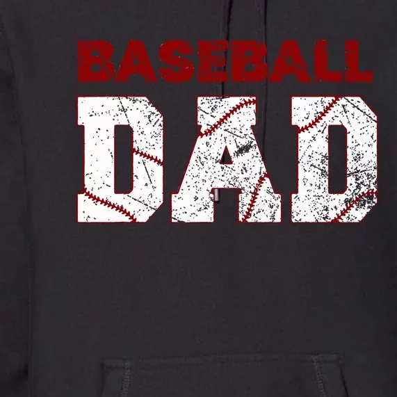 Baseball Dad Happy Fathers Day Premium Hoodie