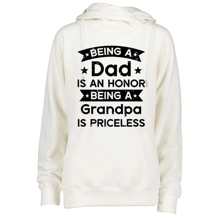 Being Dad Honor Grandpa Priceless Fathers Grandparents Day Womens Funnel Neck Pullover Hood