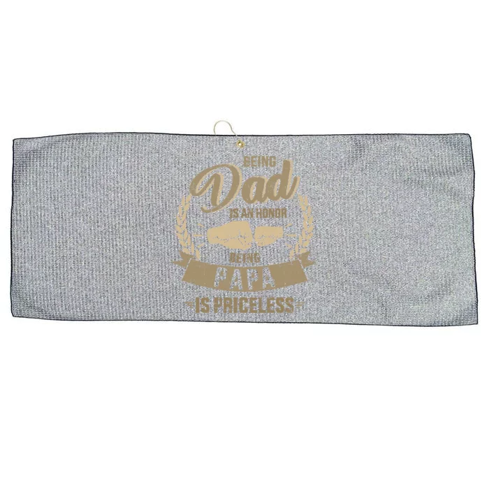 Being Dad Honor Papa Priceless For FatherS Day From Son Gift Large Microfiber Waffle Golf Towel