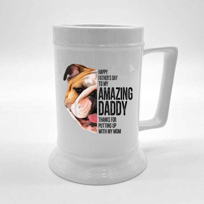 Bulldog Dad Happy Fathers Day To My Amazing Dad Bulldog Front & Back Beer Stein