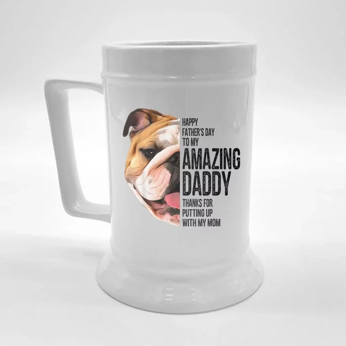 Bulldog Dad Happy Fathers Day To My Amazing Dad Bulldog Front & Back Beer Stein