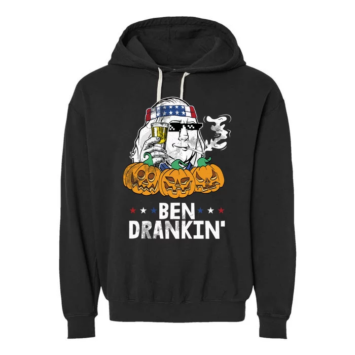 Ben Drankin Halloween Costume Ing Beer Smoking Weed Gift Garment-Dyed Fleece Hoodie