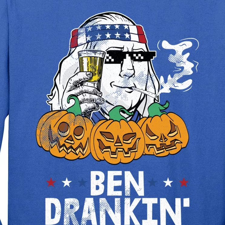 Ben Drankin Halloween Costume Ing Beer Smoking Weed Gift Tall Long Sleeve T-Shirt