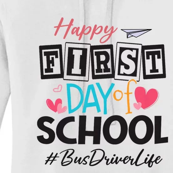 Bus Driver Happy First Day Of School Women Back To School Women's Pullover Hoodie