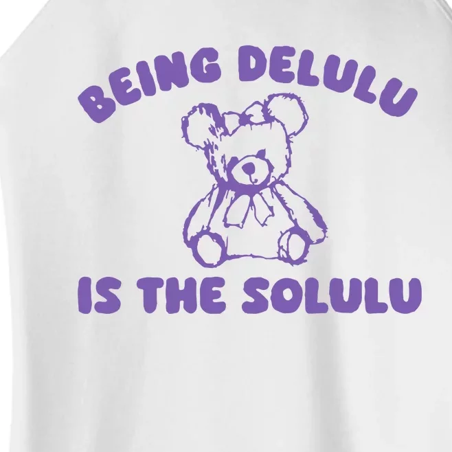 Being Delulu Is The Solulu Women’s Perfect Tri Rocker Tank