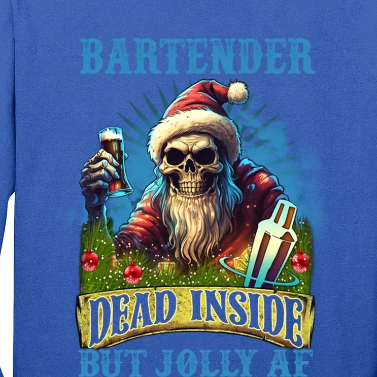 Bartender Dead Inside But Jolly Af Skull Christmas Gift Tall Long Sleeve T-Shirt