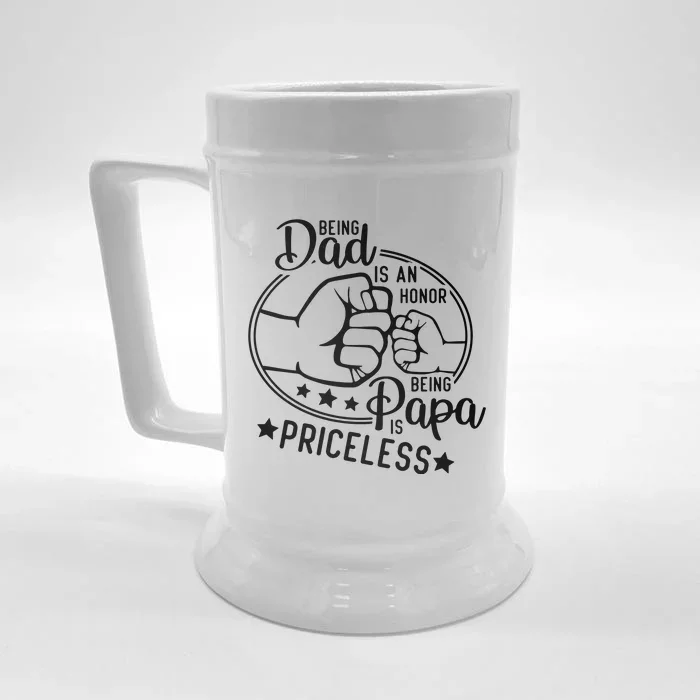 Being Dad Is An Honor Papa Priceless Father's Day Gift Front & Back Beer Stein