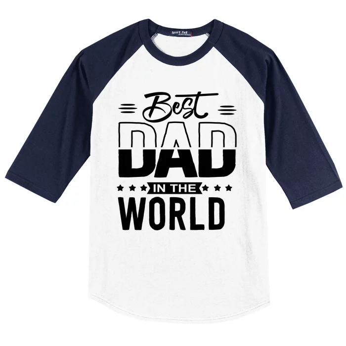 Best Dad In The World Cute Gift Baseball Sleeve Shirt