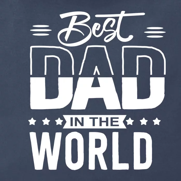 Best Dad In The World Cute Gift Zip Tote Bag