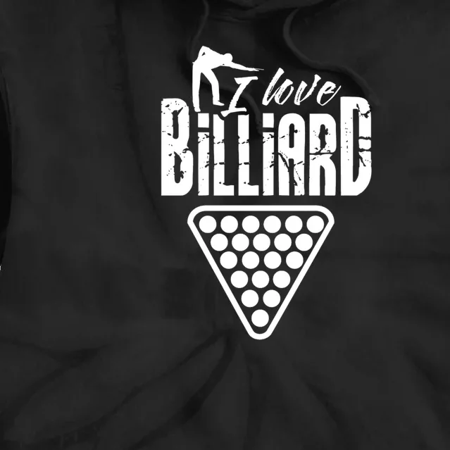 Billiards Dad I Love Billiards Gift Father's Day Tie Dye Hoodie